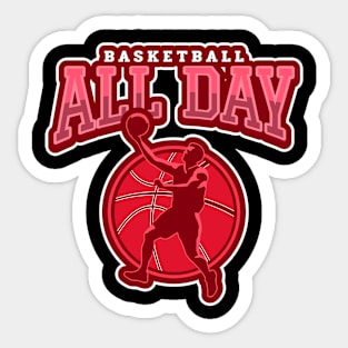 Basketball All Day Sticker